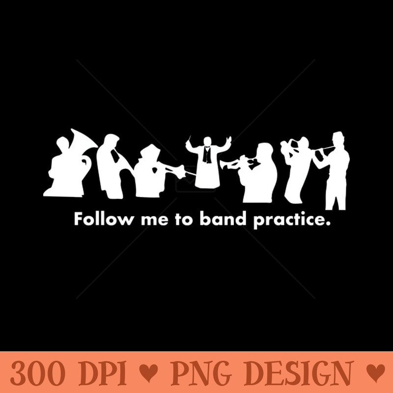 Follow me to band practice. 0139.jpg