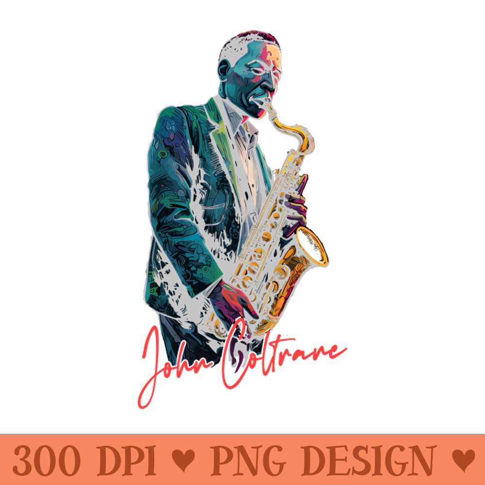 John Coltrane - Retro Jazz Music Fan Design 0233.jpg