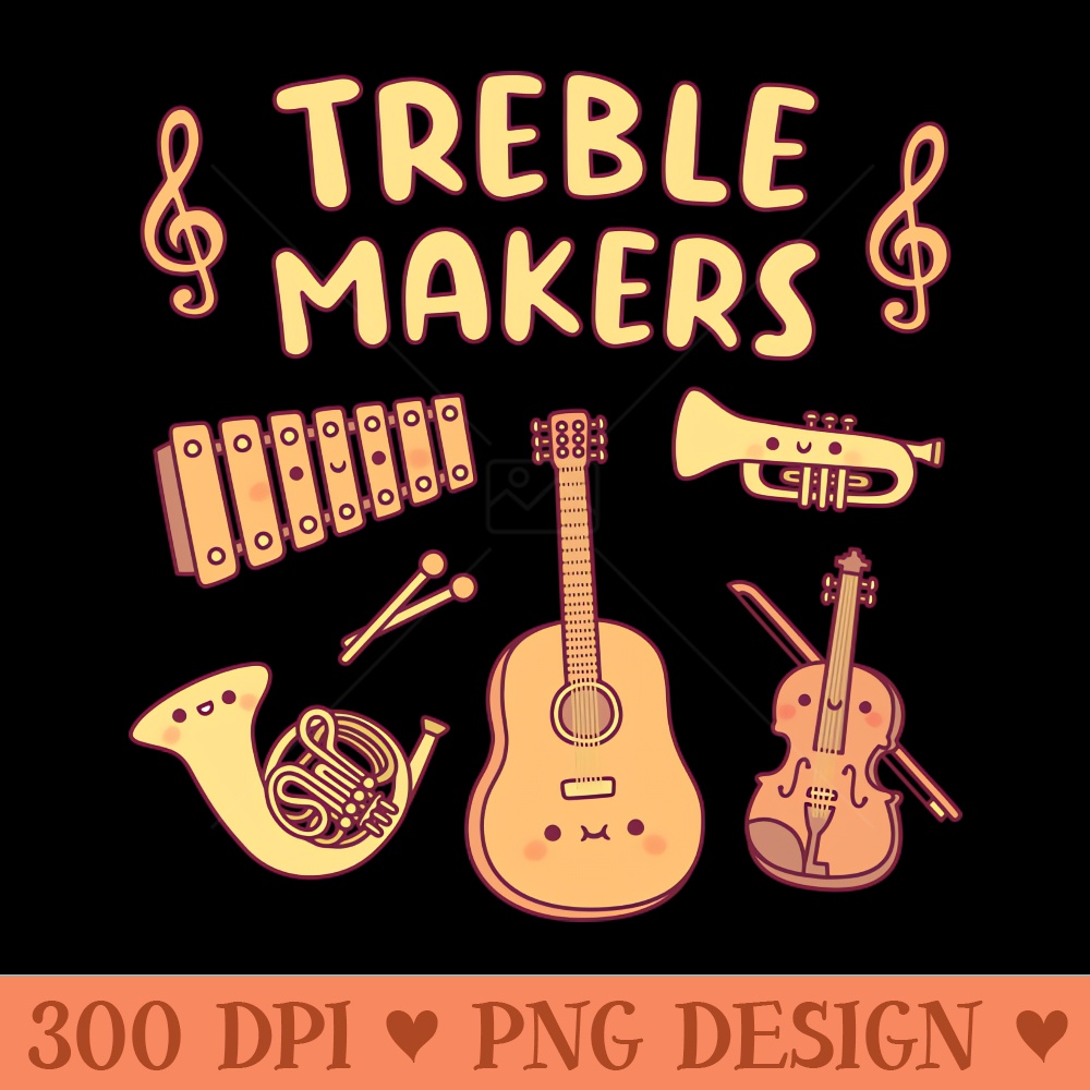 Cute Musical Instruments, Treble Makers Music Pun 0109.jpg