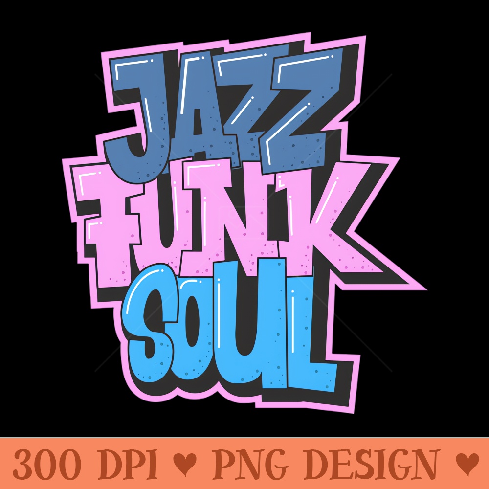 Jazz - Funk - Soul - Awesome Typography Design 0194.jpg