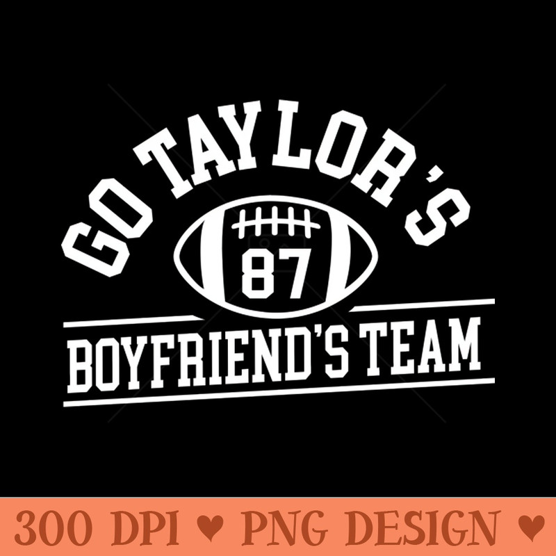 Taylors Boyfriends Team - Downloadable PNG - Flexibility