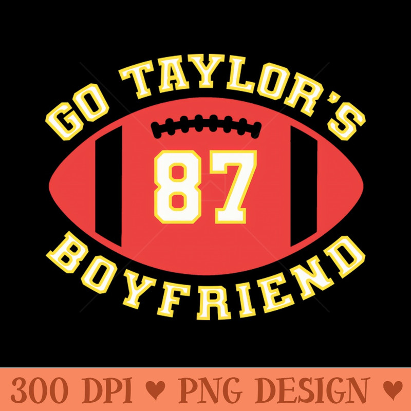 Go Taylors Boyfriend - Premium PNG Downloads - Convenience