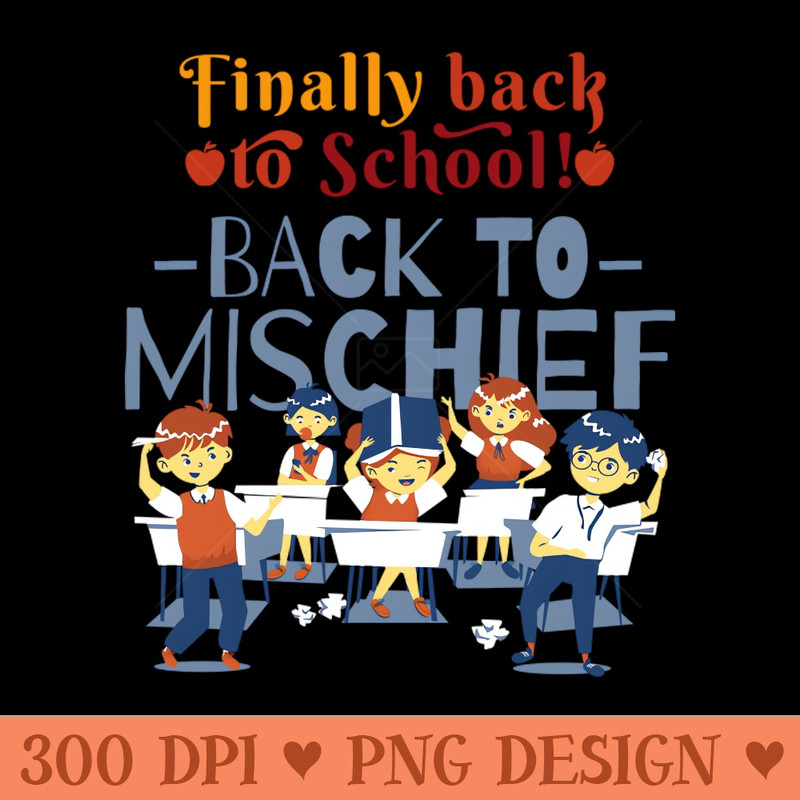 Back to SchoolBack to Mischief - PNG Download Bundle - Good Value