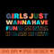 Girls Just Wanna Have Fundamental human rights - Download PNG Graphics - Good Value