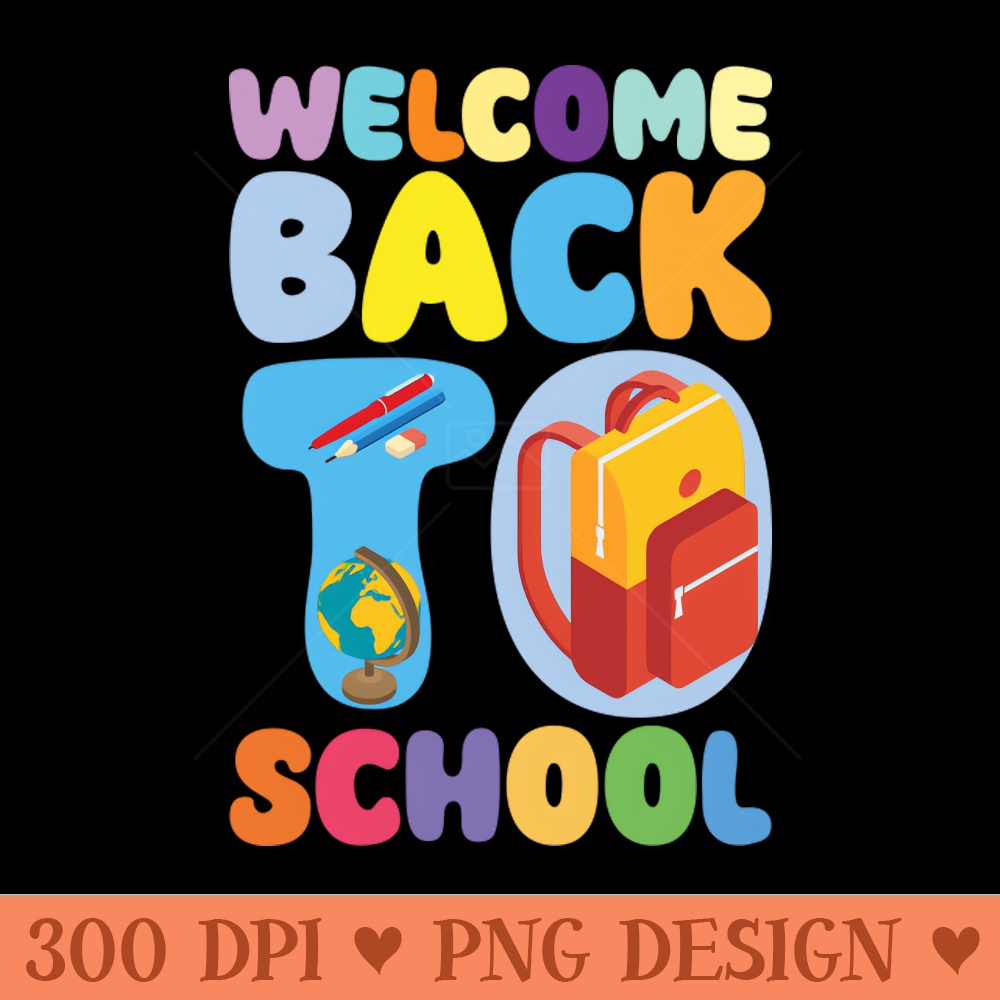 Welcome Back to School with balo - PNG File Download - Latest Updates