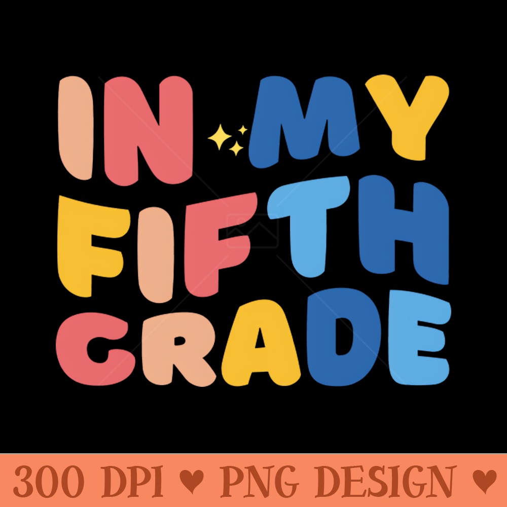 In my fifth grade - PNG Download Website - Variety