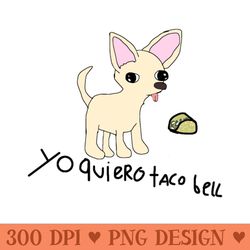 yo quiero taco bell - digital png graphics