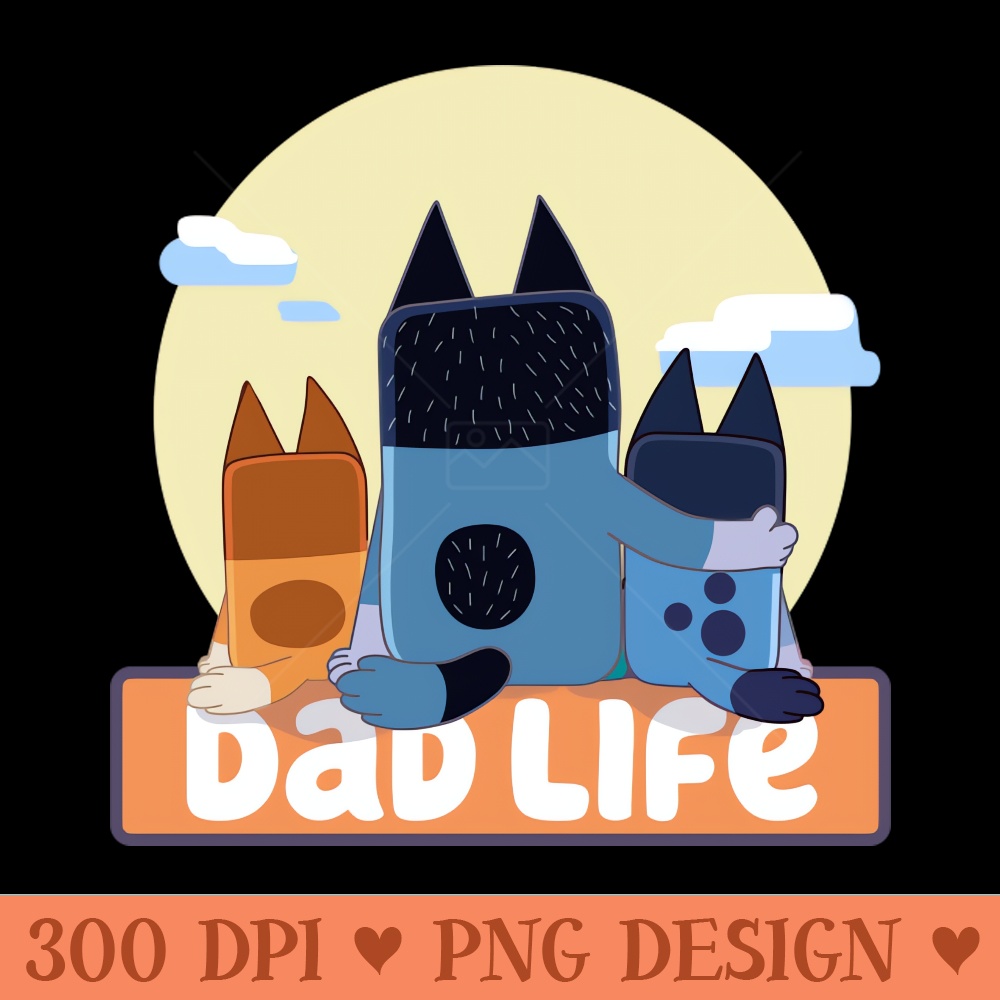 Dad Life New Version - High-Quality PNG Download - Variety