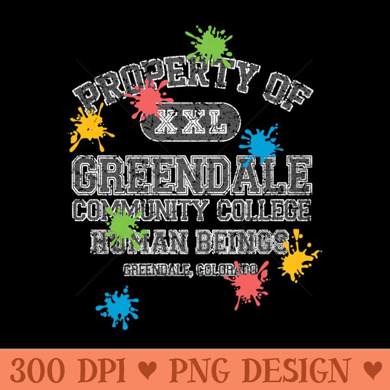 Property of Greendale Community College Paintball Edition - PNG Clipart - Latest Updates