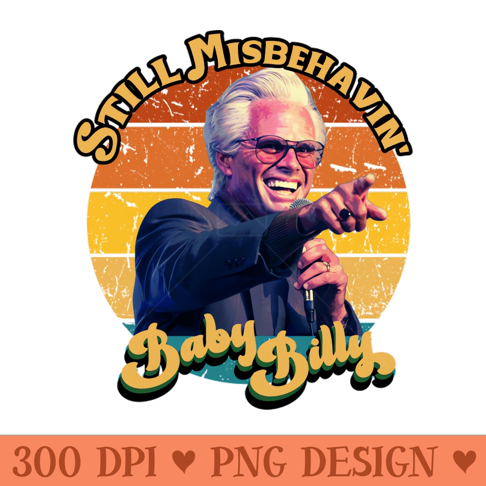Still Misbehavin Baby Billy Retro - PNG Design Downloads - Convenience