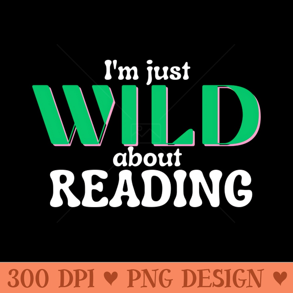Wild About Reading - PNG Download - Convenience