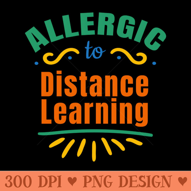 Allergic To Distance Learning - PNG Download Website - Popularity