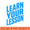 Learn your lesson - PNG File Download - Convenience