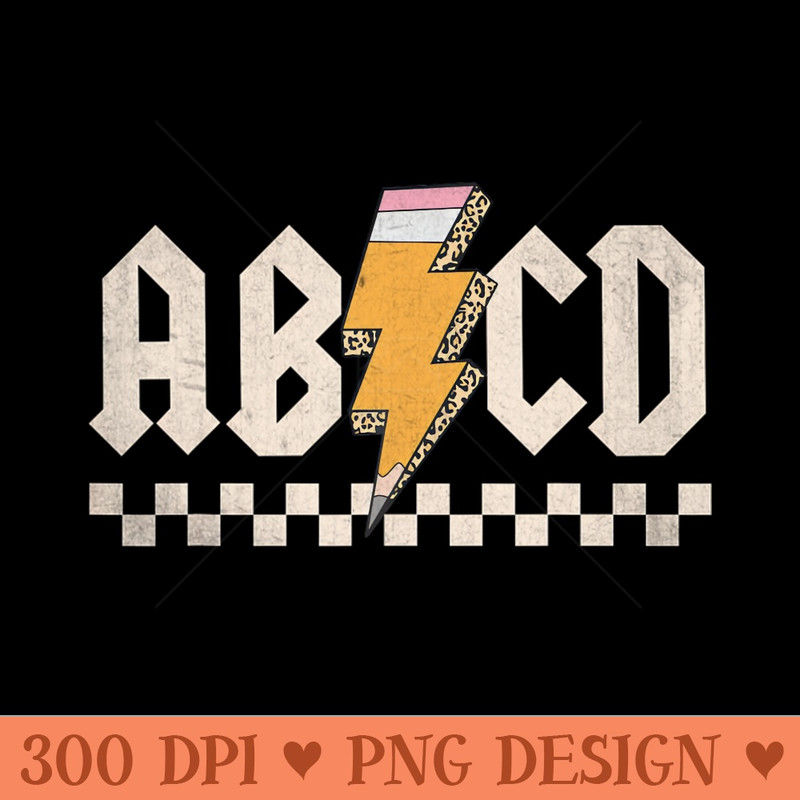 ABCD Back In Class First Day Back To School Teacher Student - High Quality PNG - Unique