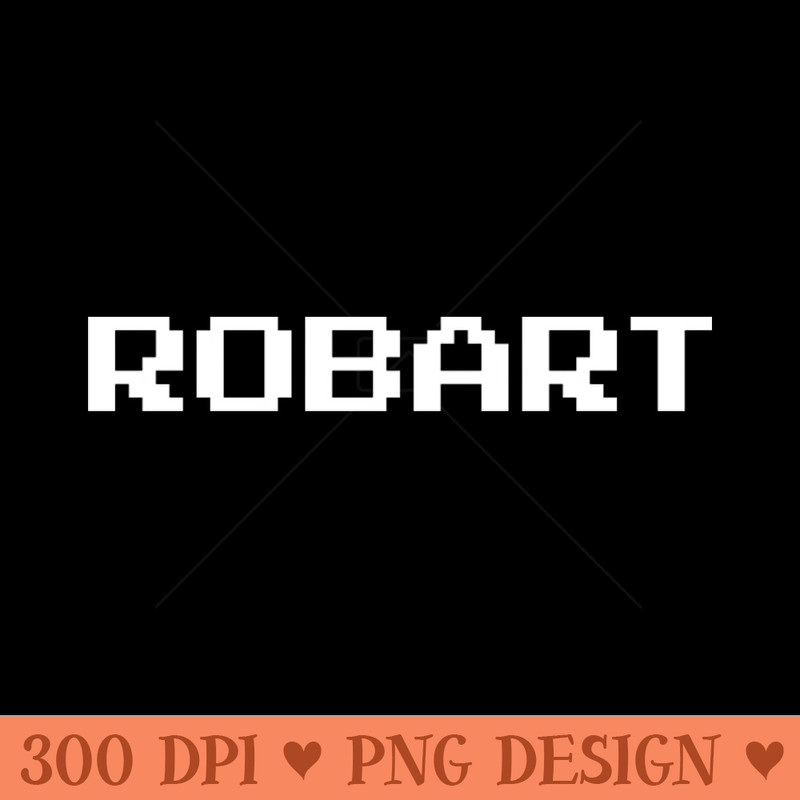Robart - PNG Printables - Unique