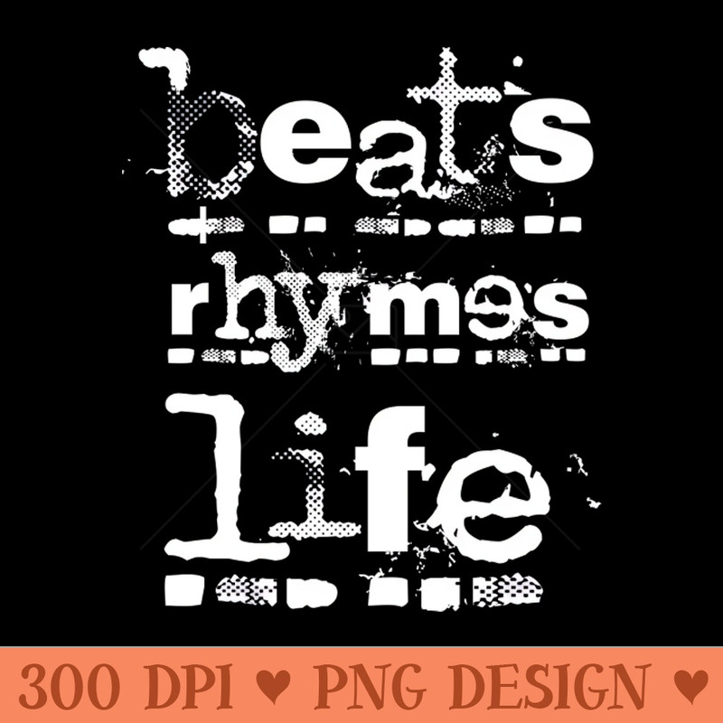 beats rhymes life 30 text - PNG Download Collection - High Quality 300 DPI