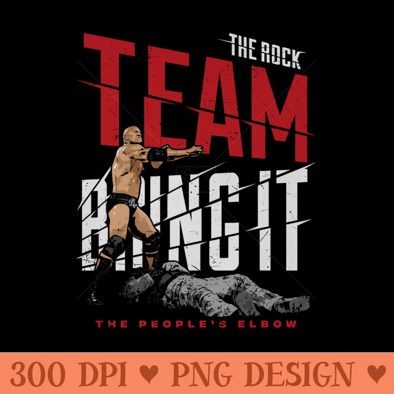 The Rock Team Bring It - Instant PNG Download - Latest Updates
