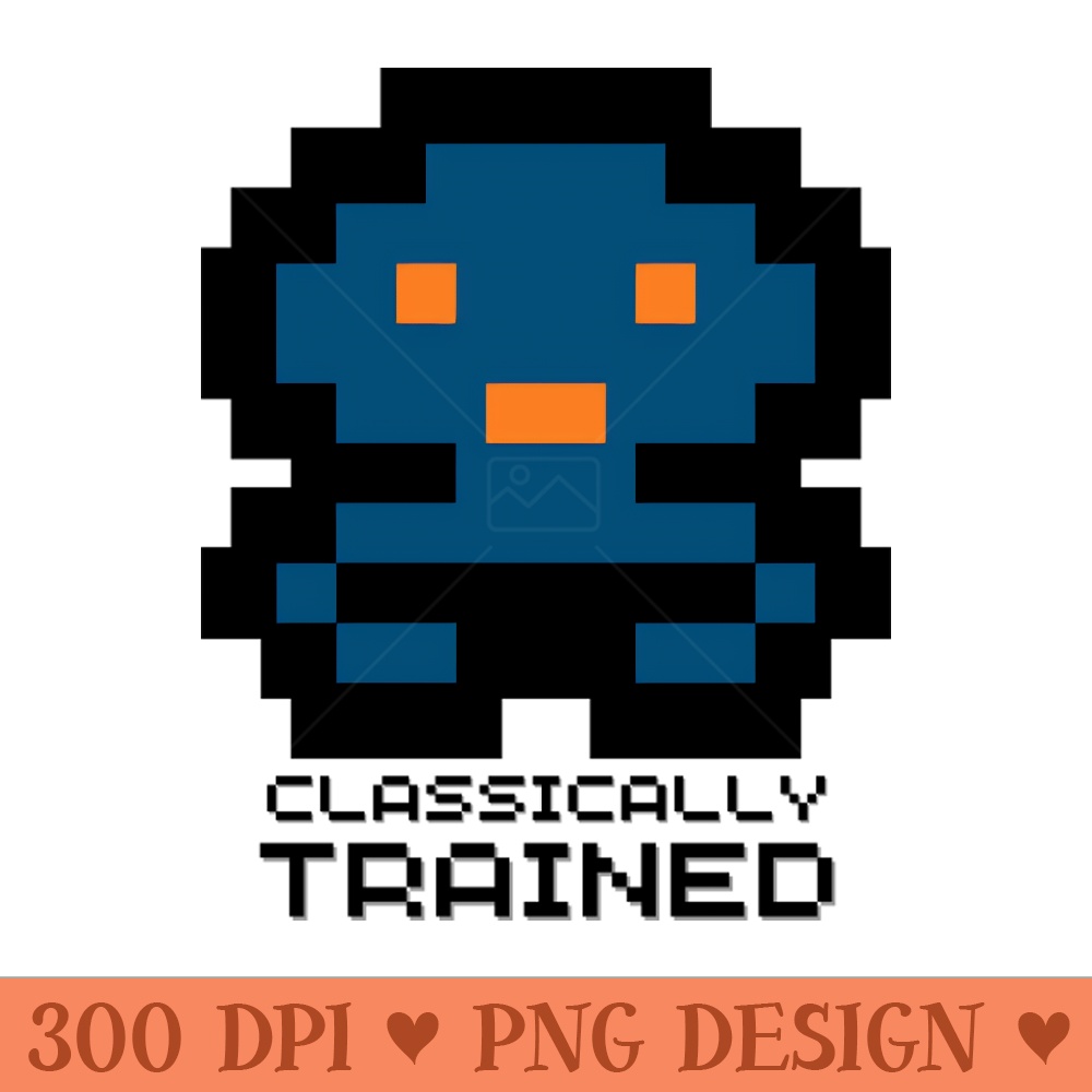 Classically Trained. Sarcastic Saying Phrase, Funny Phrase - PNG Designs - Unique