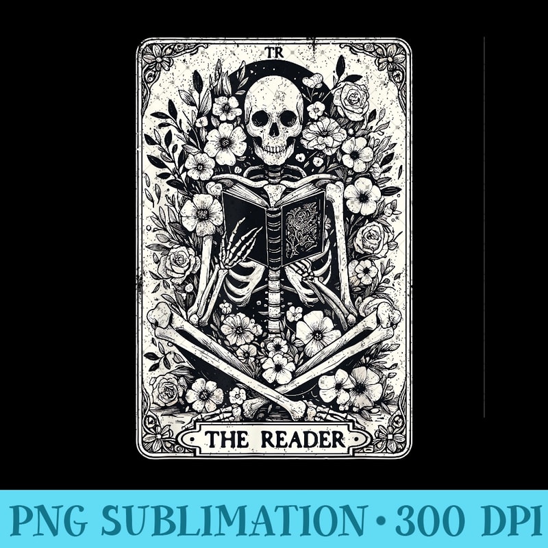 The Reader Skeleton Book Lover Tarot Card Reading Funny Book - Ready To Print PNG Designs - Revolutionize Your Designs