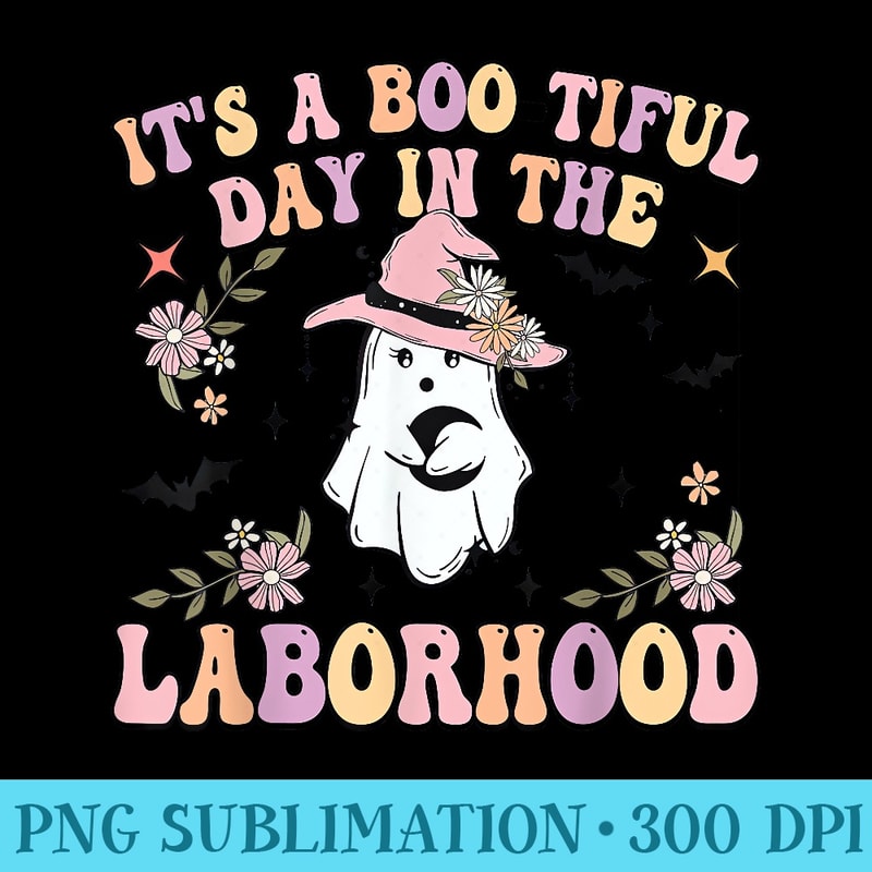 Its A Boo Tiful Night In The Laborhood Halloween Ghost Nurse - Modern PNG designs - Easy-To-Print And User-Friendly Designs