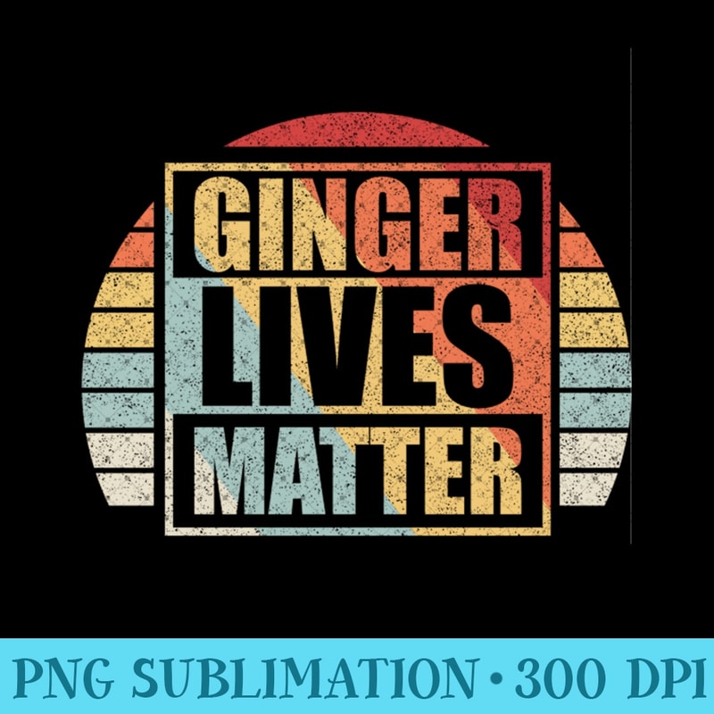 Vintage Retro Ginger Lives Matter St. Patrick Day Drinking - Sublimation PNG Designs - Instantly Transform Your Sublimation Projects