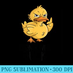i dont give a duck offensive rude middle finger funny - png download gallery
