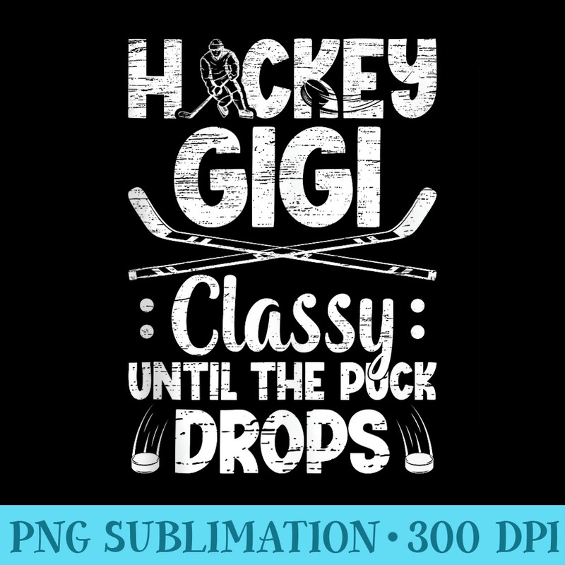 Ice Hockey Gigi Grandma Funny Gigi Of A Hockey Player - High Resolution PNG Designs - Trendsetting And Modern Collections