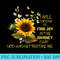 I Will Choose To Find The Joy In The Journey Sunflower - High Quality PNG files - Unlock Vibrant Sublimation Designs