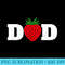 Dad Strawberry Berry First Birthday - Shirt Printing Template PNG - Perfect for Creative Projects