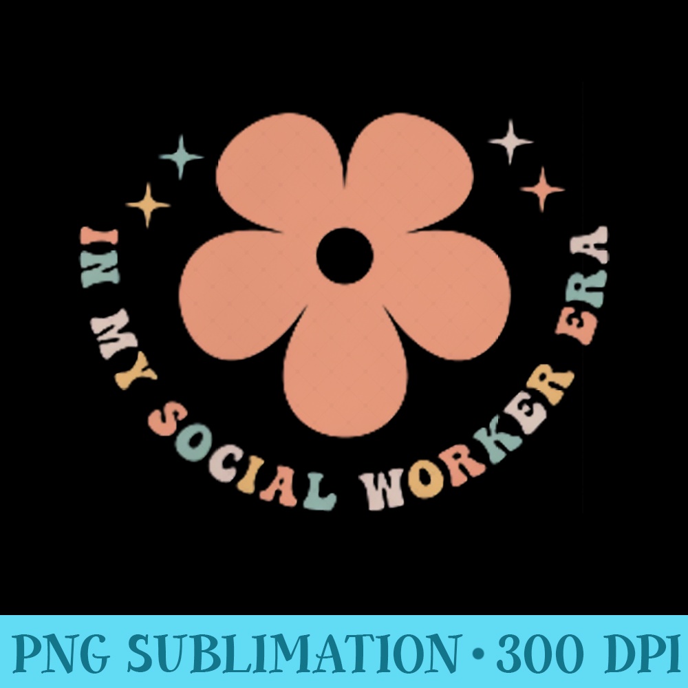 In My Social Worker Era Cute Social Worker Graduation 2 Side - PNG Image Library Download - Perfect for Sublimation Mastery