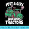 Just A Girl Who Loves Tractors Girls Toddler - PNG Download Template - Perfect for Creative Projects