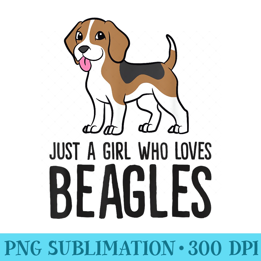 Just a Girl Who Loves Beagles - Transparent Shirt Design - Easy-To-Print And User-Friendly Designs