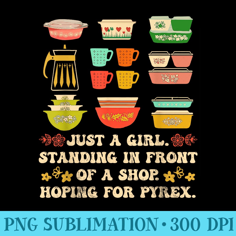 Funny Vintage Just A Girl Standing In front Of A Shop - PNG Image Download - Bold & Eye-catching