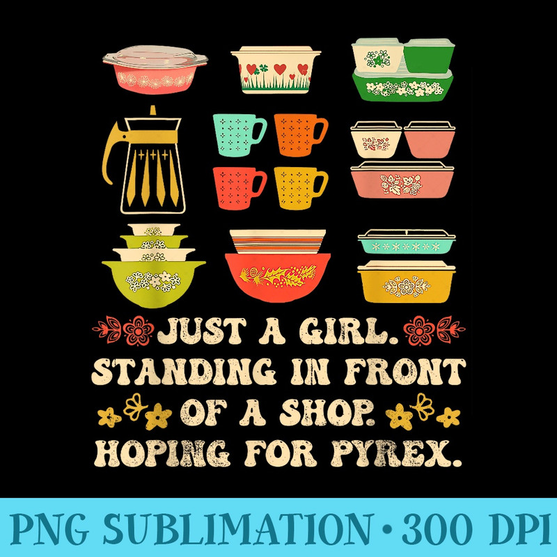 Funny Vintage Just A Girl Standing In front Of A Shop - PNG Image Download - Bold & Eye-catching