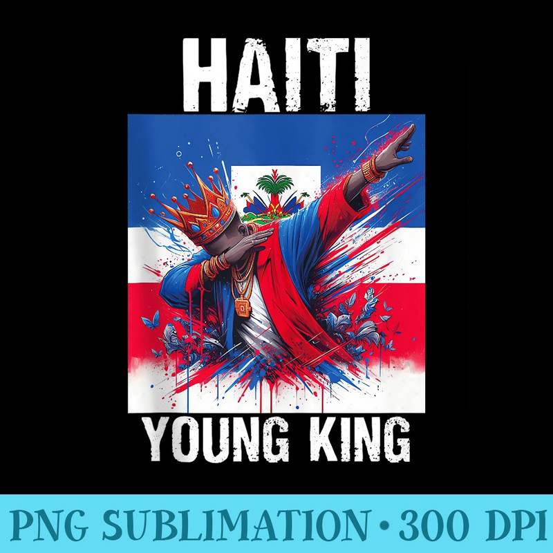 Haiti Young King Haiti Flag Melanin for Black - PNG Clipart Download - Bold & Eye-catching
