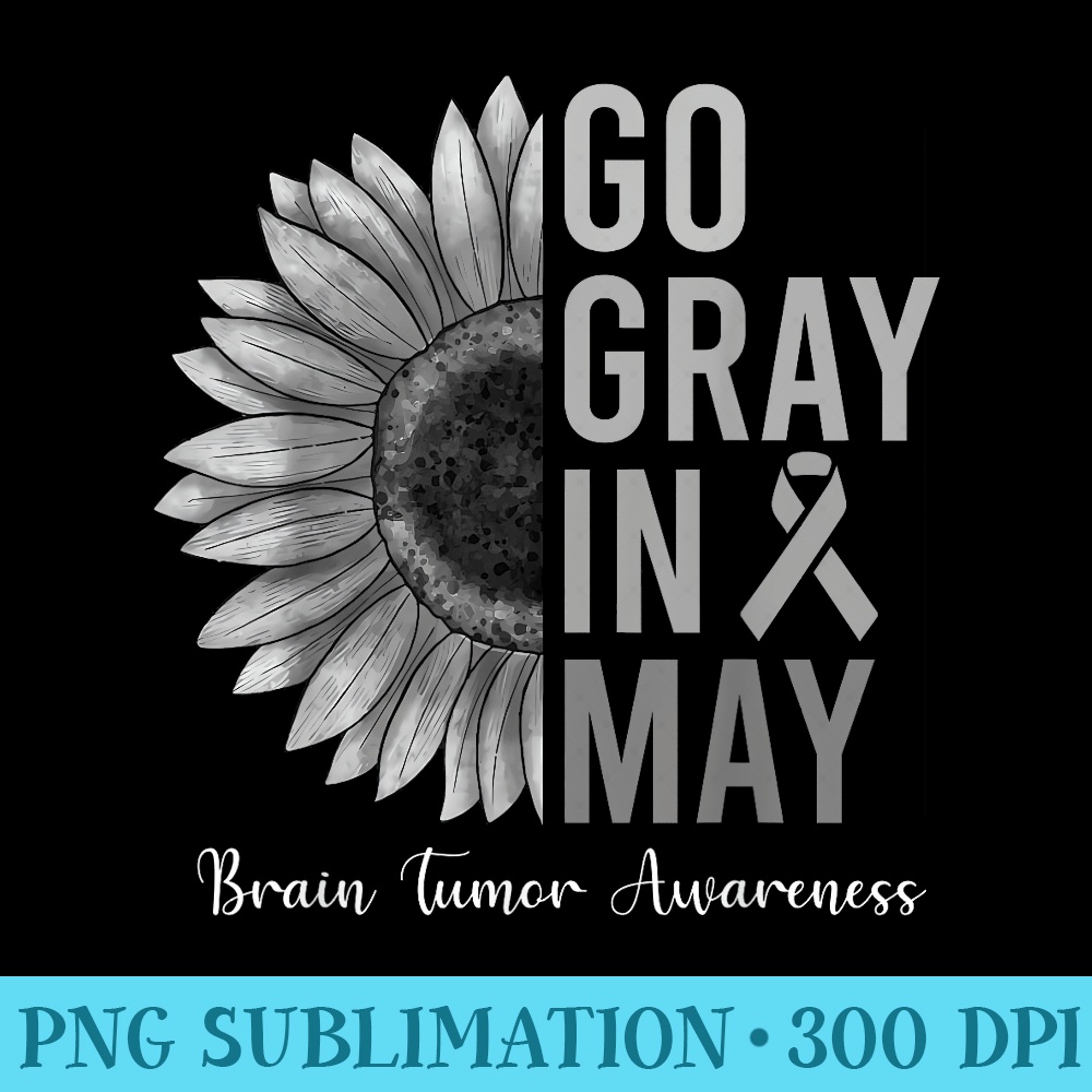 Go Gray In May Brain Tumor Cancer Awareness Gray Sunflower - PNG Download Clipart - Instant Access To Downloadable Files