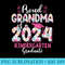 Proud Grandma of a 2024 Kindergarten Graduate Mothers Day - PNG File Download - Versatile And Customizable Designs