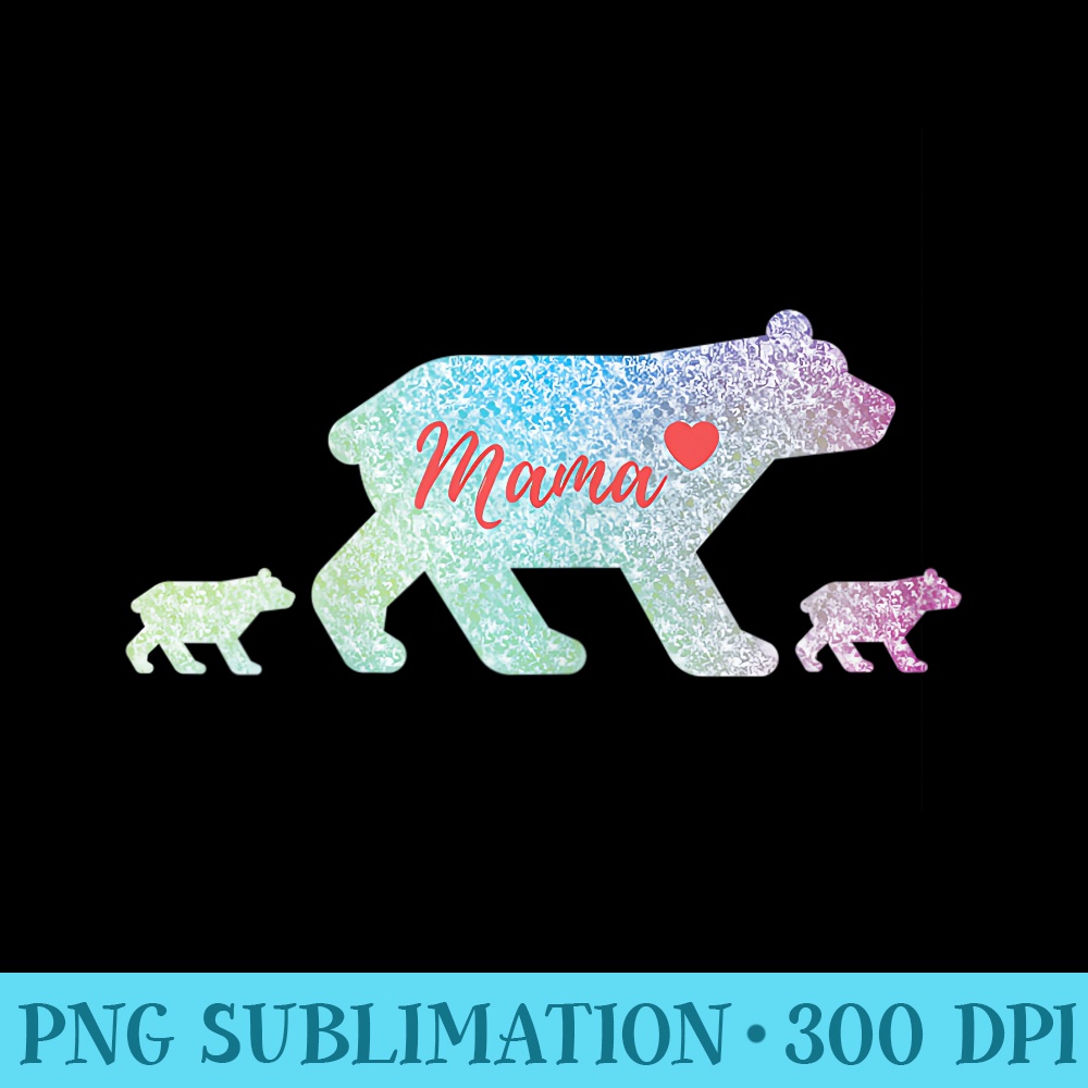 Mama Bear Mom Mother - High Resolution PNG Designs - Bring Your Designs to Life