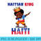 Haiti Young King Haiti Flag Melanin for Black Premium - Shirt Clipart Free PNG - Unleash Your Creativity