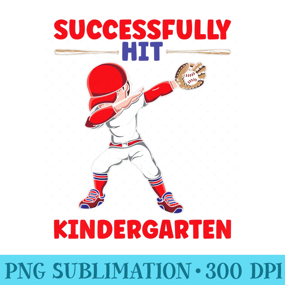 Kindergarten Graduation Successfully Hit Kindergarten Premium - Exclusive PNG designs - Unique And Exclusive Designs