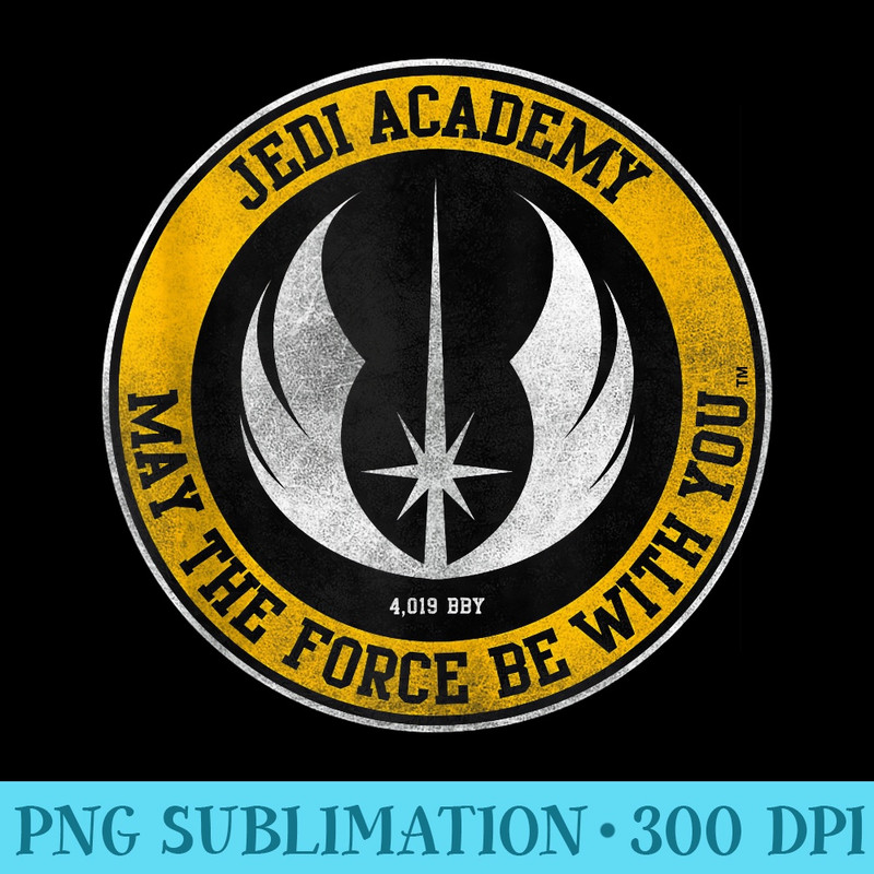 Star Wars Jedi Academy May The Force Be With You Logo - Sublimation graphics PNG - Bold & Eye-catching
