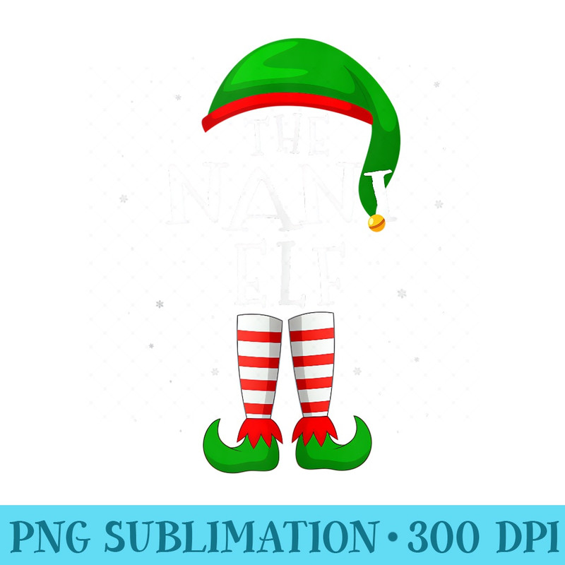 The Nani Elf Funny Matching Family Group Christmas - PNG Download Website - High Resolution And Print-Ready Designs