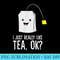 Funny Tea Lover I Just Really Like Tea - PNG Image Download - Fashionable and Fearless