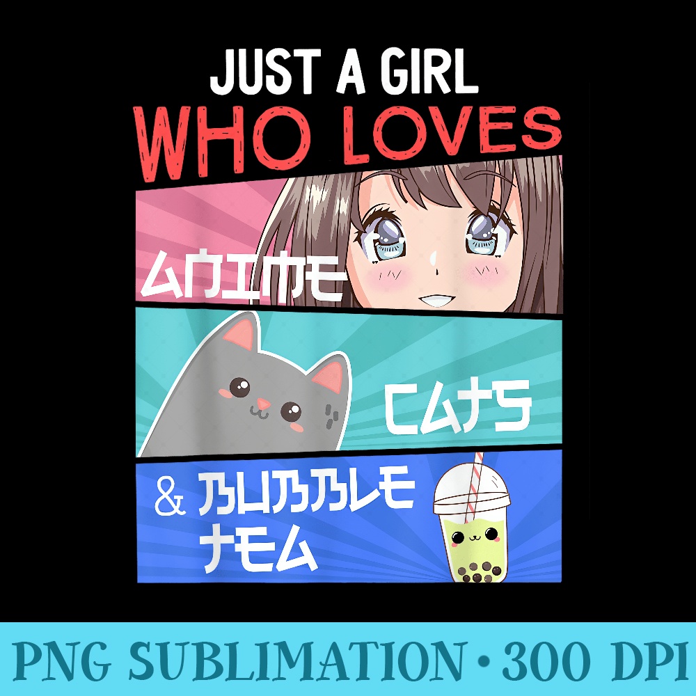 Just A Girl Who Loves Anime Cats Bubble Tea Boba Lover Otaku - Shirt Template Transparent - Add a Festive Touch to Every Day