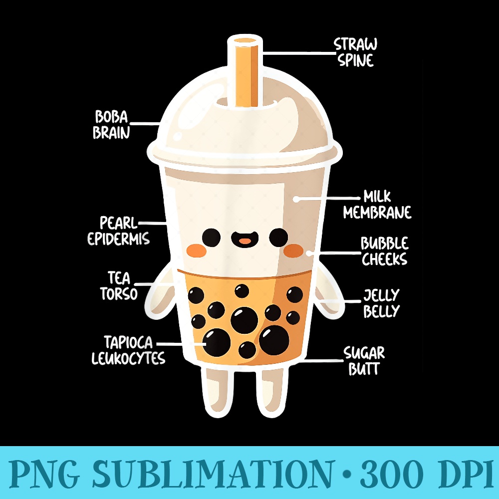 Cute Boba Anatomy Funny Asian Boba Buble Tea Lover Humor - PNG Download Illustration - Defying the Norms