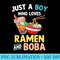 Just A Who Loves Ramen And Boba Japanese n - PNG Download Clipart - Defying the Norms