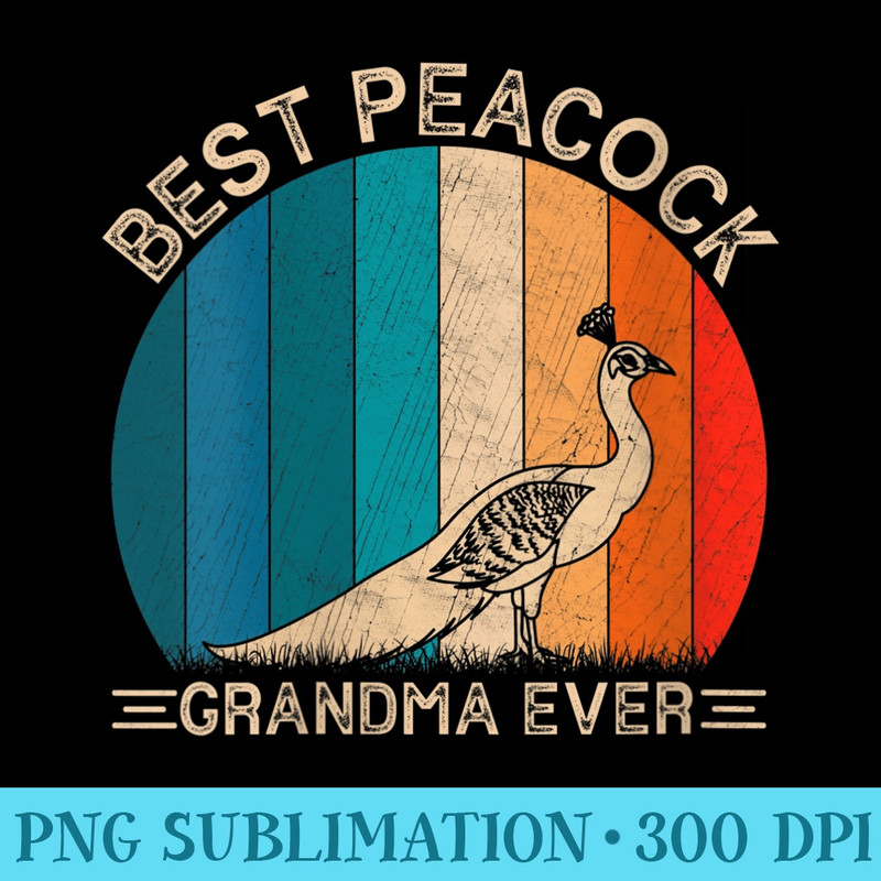 Womens Retro Peacock Design For Grandma Funny Mothers Day - Shirt Illustration PNG - Bold & Eye-catching