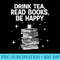 Cool Books For Tea Book Lovers Reading Bookworm - Download PNG images - Unique And Exclusive Designs