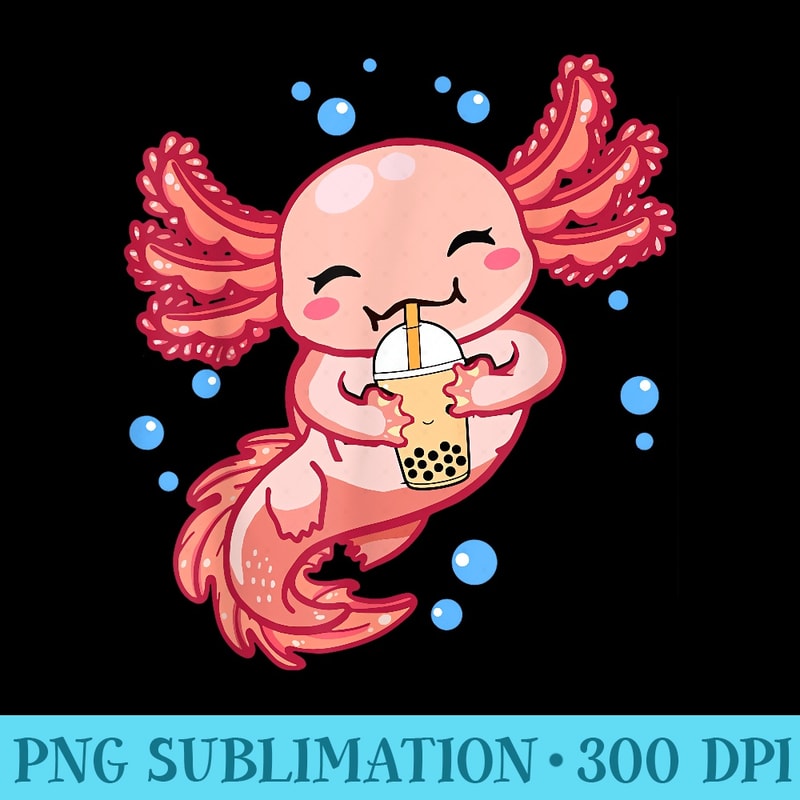 Cute Anime Axolotl Boba Bubble Tea Girls Women Kawaii - PNG Download Clipart - Spice Up Your Sublimation Projects