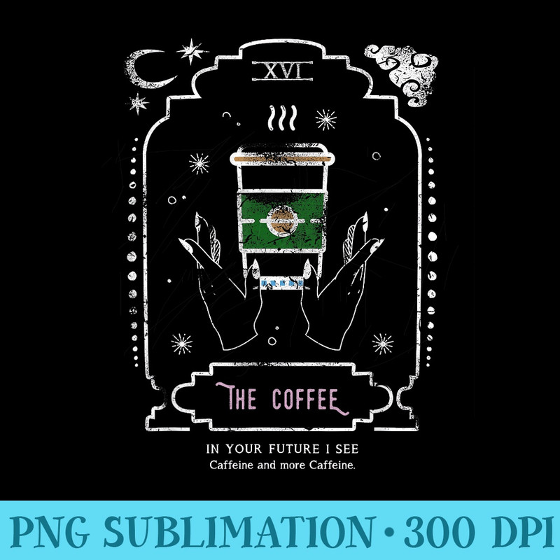 The Coffee Caffeine Funny Tarot Reading Card Crescent Moon - Shirt Vector Art - Defying the Norms